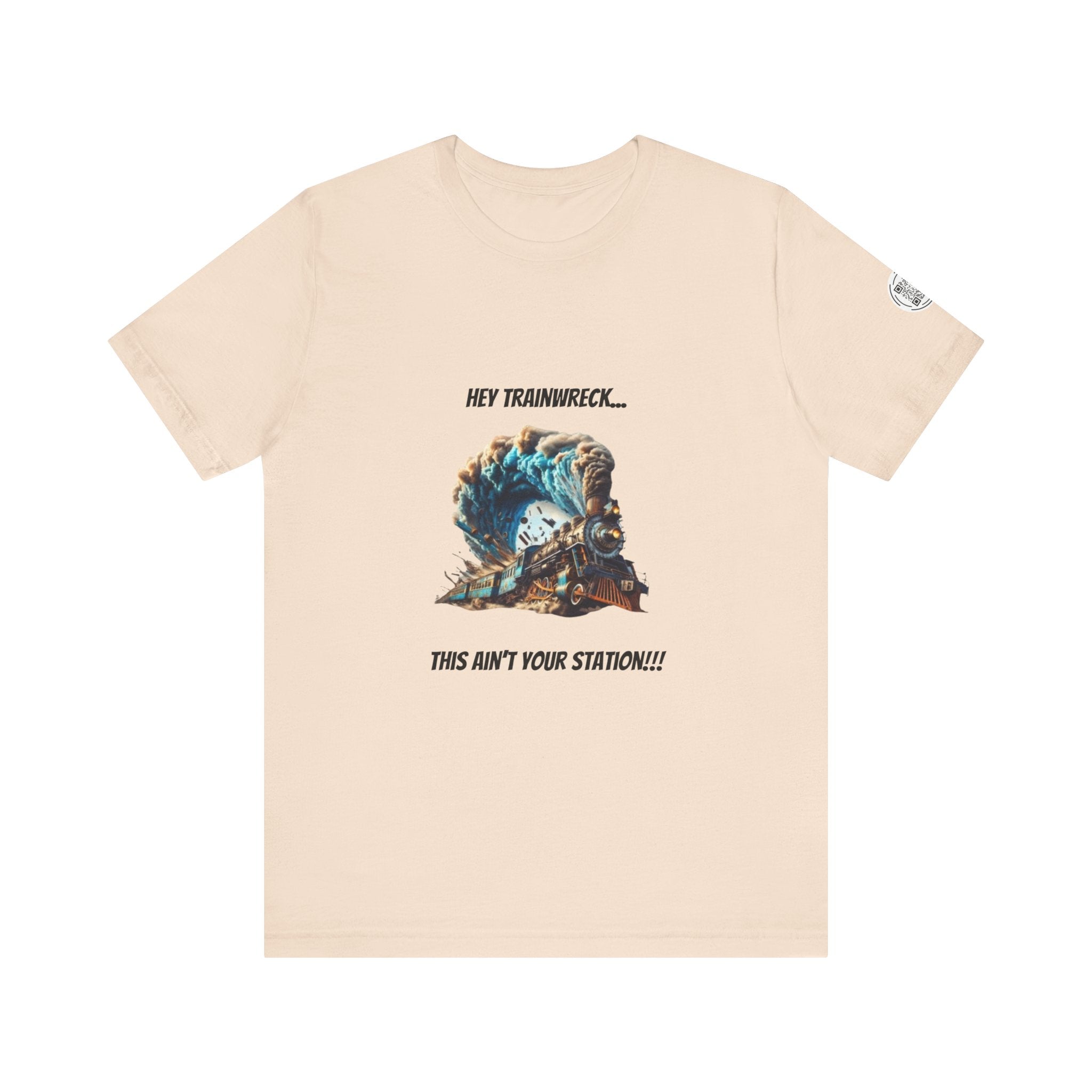 Hey Trainwreck Unisex Jersey Tee, Funny Graphic T-Shirt, Casual Wear, Gift for Friends, Quirky Humor Apparel