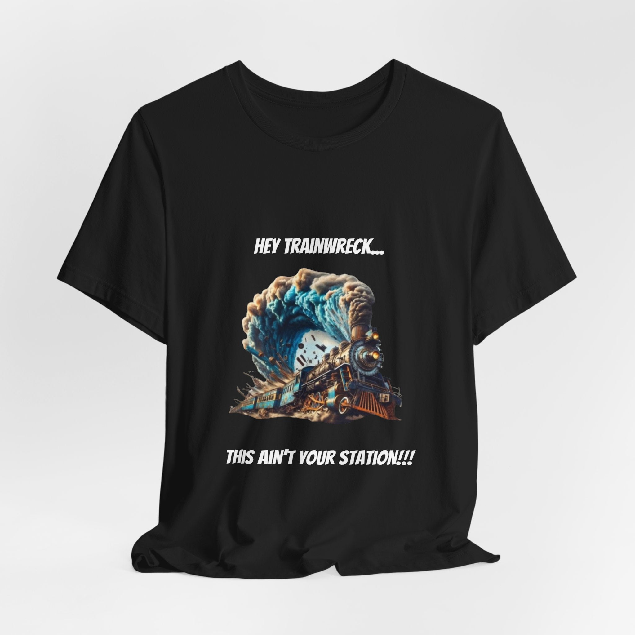 Trainwreck Humor Tee, Funny Graphic T-Shirt, Unisex Jersey Short Sleeve Tee, Gift for Train Lovers, Casual Wear