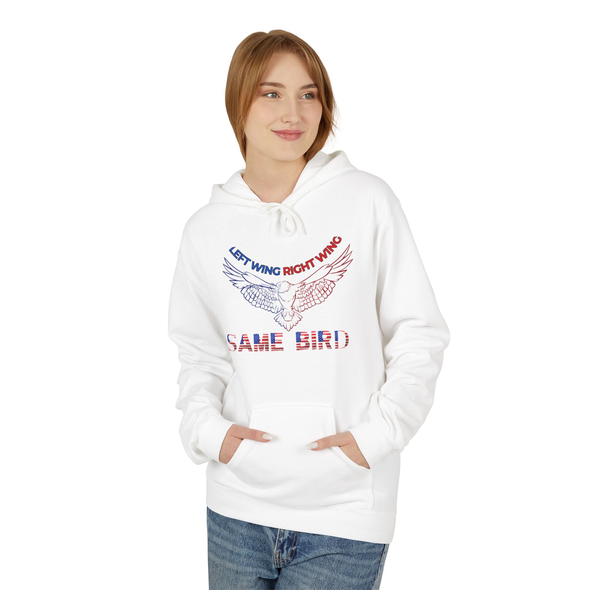 Same Bird Hoodie — 'Left Wing, Right Wing, Same Bird' Patriotic Political Statement Hoodie
