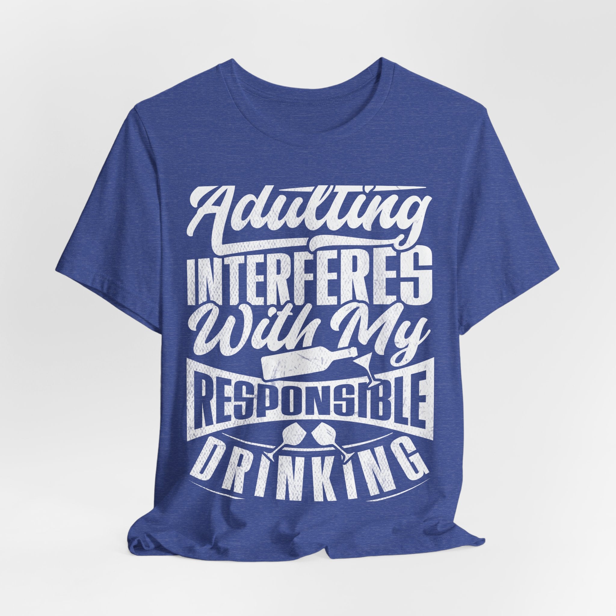 Funny Adulting Tee - "Adulting Interferes With My Responsible Drinking" | Gift for Students, Birthdays, Casual Wear, Party Tee, Humor [...]