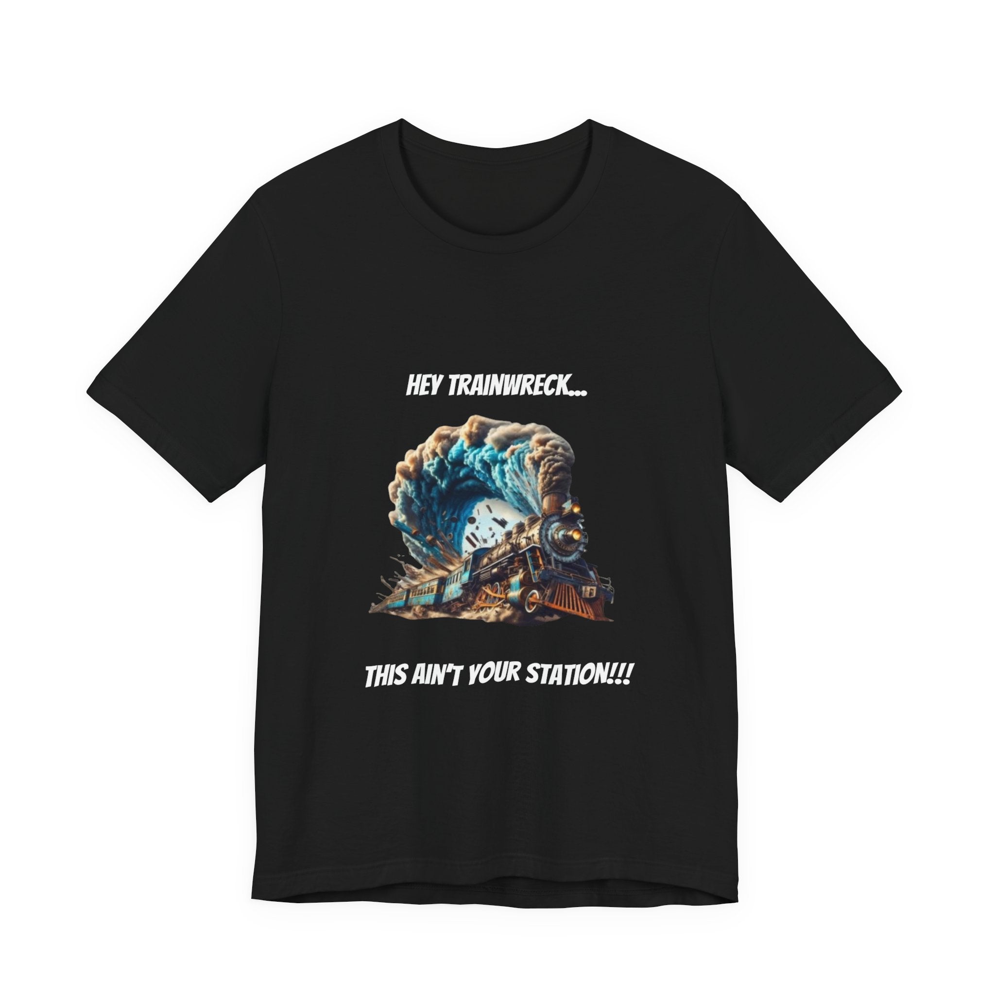 Trainwreck Humor Tee, Funny Graphic T-Shirt, Unisex Jersey Short Sleeve Tee, Gift for Train Lovers, Casual Wear