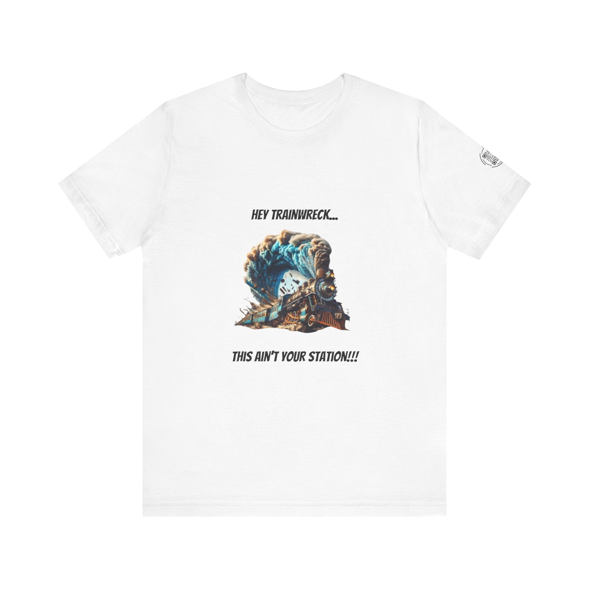 Hey Trainwreck Unisex Jersey Tee, Funny Graphic T-Shirt, Casual Wear, Gift for Friends, Quirky Humor Apparel