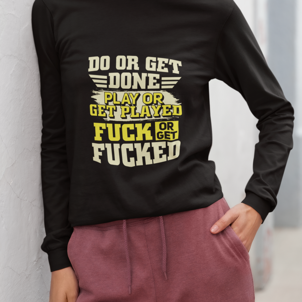 Do or Get Unisex Jersey Long Sleeve Tee