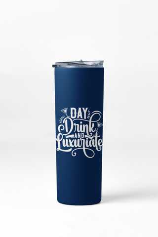 Day Drink Skinny Tumbler