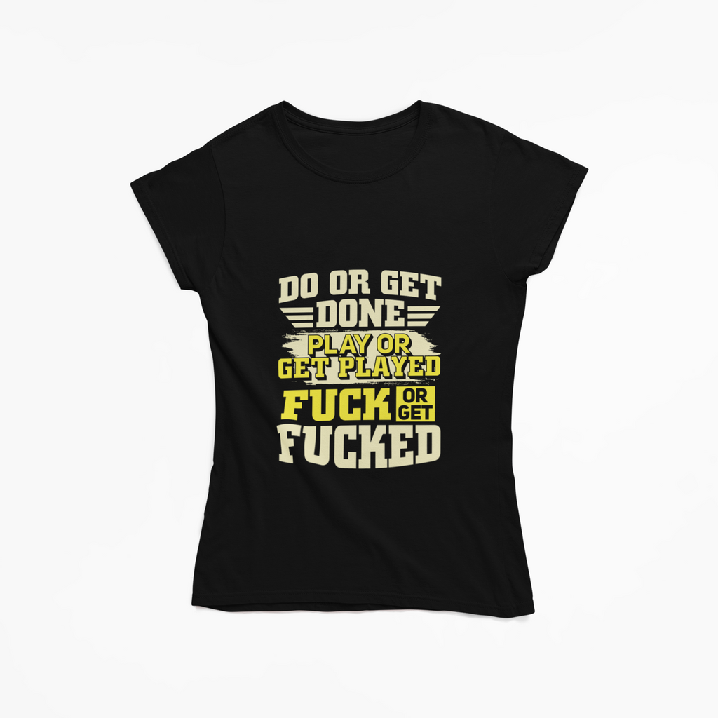 Do or Get Women’s Favorite Tee