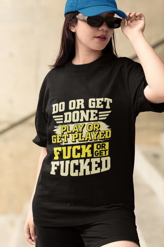 Do or Get Unisex Oversized T Shirt