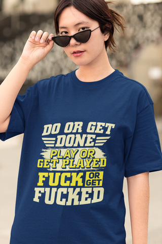 Do or Get Unisex Oversized T Shirt