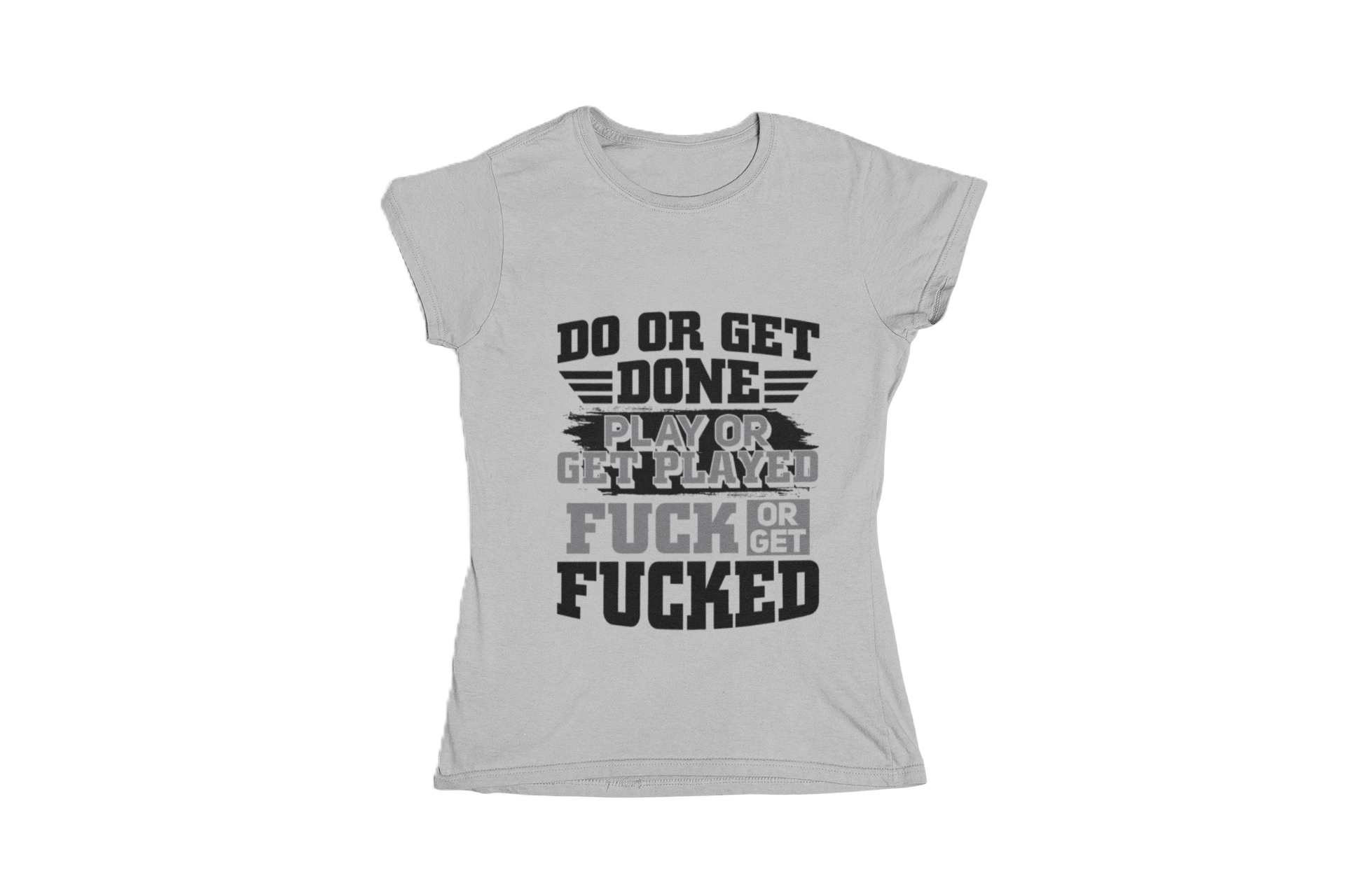 Do or Get Women’s Favorite Tee