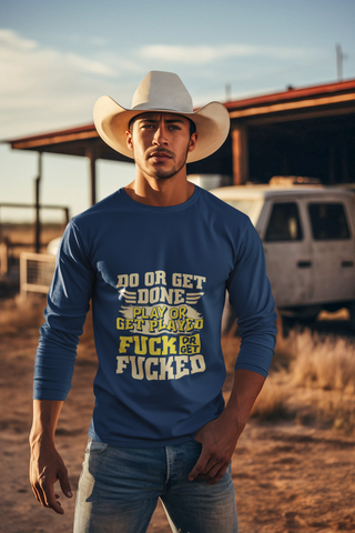 Do or Get Unisex Jersey Long Sleeve Tee